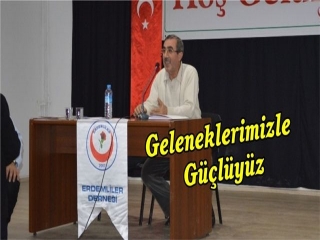 GELENEKLERİMİZLE GÜÇLÜYÜZ PROJEMİZ KABUL EDİLDİ